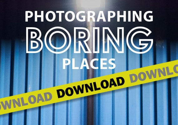 Photographing Boring Places Edition 3