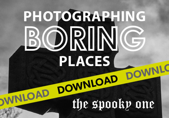Photographing Boring Places Edition 7 - The Spooky One